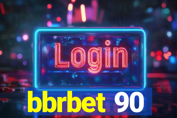 bbrbet 90